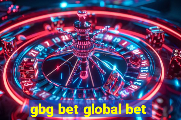 gbg bet global bet